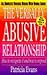 The Verbally Abusive Relationship: How to Recognize It and How to Respond