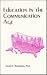 Education in the Communication Age