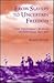 From Slavery to Uncertain Freedom: The Freedmen's Bureau in Arkansas, 1865-1869 (Black Community Studies)