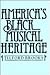 America's Black Musical Heritage