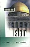 Islam: A Short Introduction (Oneworld Short Guides)