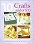 101 Crafts Under $10: Easy-...