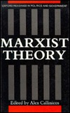Marxist Theory (Oxford Readings in Politics and Government)