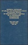 Technical Dict Lib And Info Sc (Garland Reference Library of Social Science)