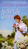 As the Lily Grows