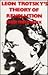 Leon Trotsky's Theory of Re...