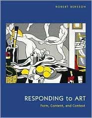 Responding to Art : Form, Content, & Context (Paperback)