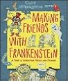 Making Friends with Frankenstein