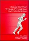 Manual of Clinical Exercise Testing, Prescription and Rehabilitation