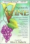Fruit from the Vine: Ways to Cope with Life--and Win! Fruit from the Vine: Ways to Cope with Life--and Win!