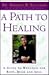 A Path to Healing by Andrea Sullivan