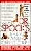 Dr. Spock's Baby and Childcare: Seventh Edition