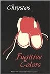 Fugitive Colors Fugitive Colors