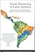 Social Partnering in Latin America by James E. Austin