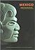 Mexico a Journey to the Land of the Gods by Felipe Solis