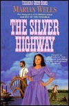 The Silver Highway