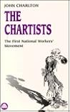 The Chartists: The First National Workers Movement (Socialist History of Britain)