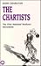 The Chartists: The First National Workers Movement (Socialist History of Britain)