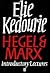 Hegel and Marx: Introductor...