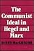 The Communist Ideal in Hege...