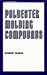 Polyester Molding Compounds: 002 (Plastics Engineering)