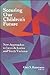 Securing Our Children's Future: New Approaches to Juvenile Justice and Youth Violence