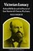Victorian Lunacy by Samuel Edward Dole Shortt Victorian Lunacy by Samuel Edward Dole Shortt