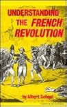 Understanding the French Revolution (English and French Edition) Understanding the French Revolution (English and French Edition)