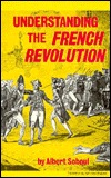 Understanding the French Revolution (English and French Edition)