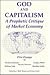God and Capitalism: A Proph...