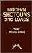 Modern Shotguns and Loads