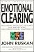 Emotional Clearing: The Handbook of Integrative Processing