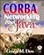 Corba Networking With Java by George M. Doss