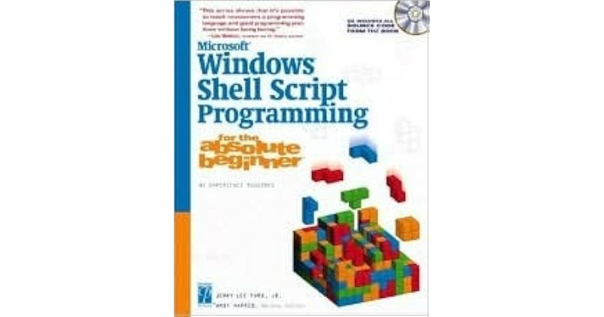 Microsoft windows shell script programming for the absolute beginner by 