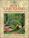Patio Gardening: Step by Step to Growing Success