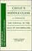 Chile's Middle Class: A Struggle for Survival in the Face of Neoliberalism (Lacc Studies on Latin America and the Caribbean)