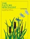 The Nature Specialist: A Complete Guide to Program and Activities
