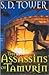 The Assassins of Tamurin by S.D. Tower