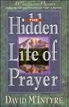 The Hidden Life of Prayer by David M. McIntyre