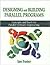 Designing and Building Parallel Programs by Ian Foster