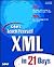 Sams Teach Yourself XML in 21 Days