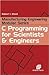 C Programming for Scientists and Engineers (Manufacturing Engineering Series)