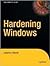 Hardening Windows