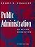 Public Administration: An Action Orientation