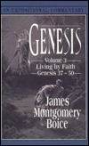 Genesis: An Expositional Commentary, Vol. 3: Genesis 37-50
