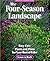 The Four-Season Landscape by Susan A. Roth