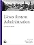 Linux System Administration (The Landmark Series)