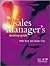The Sales Manager's Desktop Guide by Michael Gale
