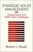 Strategic Issues Management: Organizations and Public Policy Challenges (SAGE Series in Public Relations)