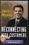 Reconnecting With Customers: Building Brands & Profits in The Relationship Age (Hardcover)